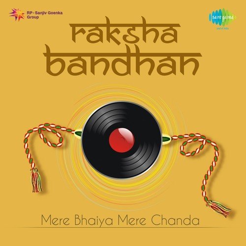 Raksha Bandhan - Mere Bhaiya Mere Chanda Asha Bhosle MP3 Download